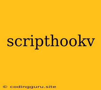 Scripthookv