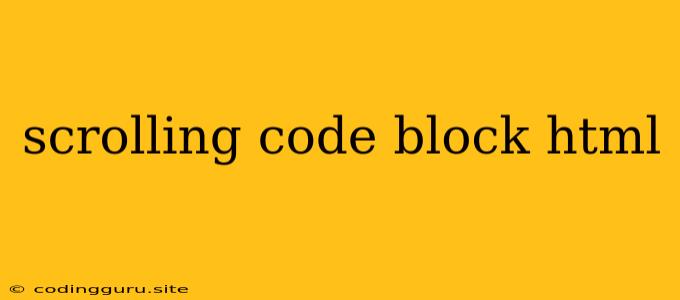 Scrolling Code Block Html