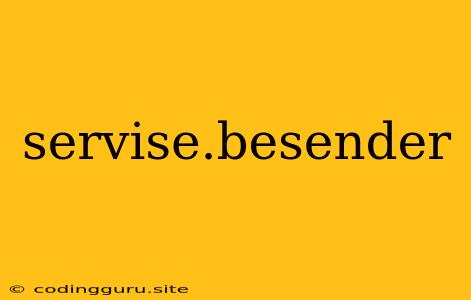 Servise.besender