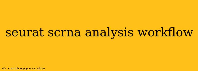 Seurat Scrna Analysis Workflow