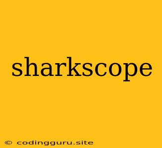 Sharkscope