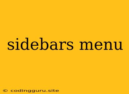 Sidebars Menu