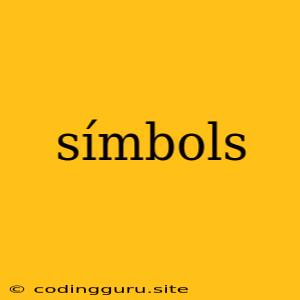 Símbols