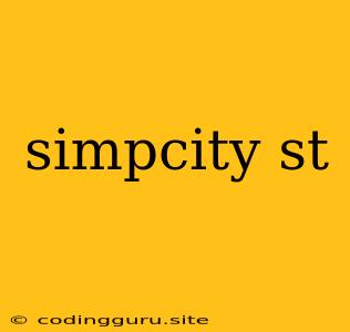 Simpcity St