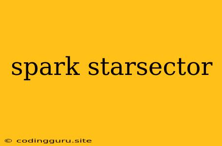 Spark Starsector