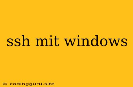 Ssh Mit Windows