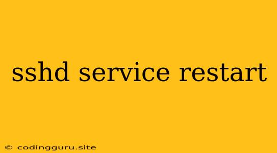 Sshd Service Restart