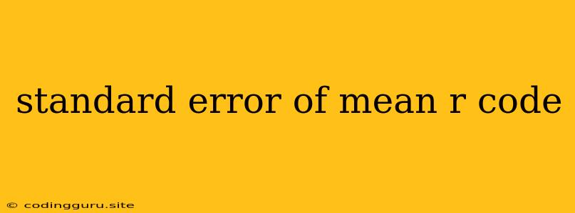 Standard Error Of Mean R Code