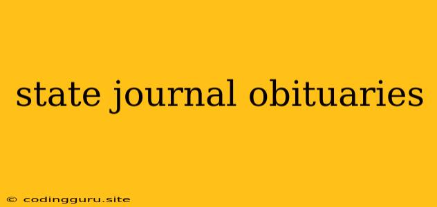 State Journal Obituaries