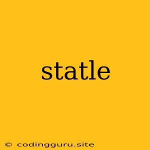 Statle