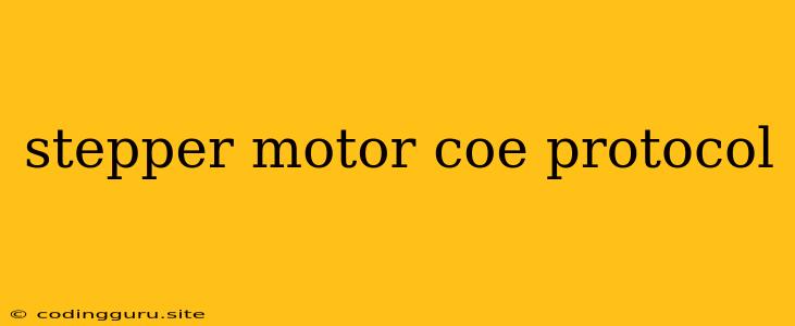 Stepper Motor Coe Protocol