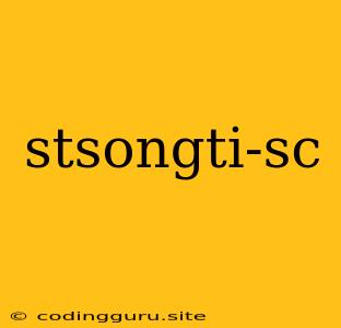 Stsongti-sc