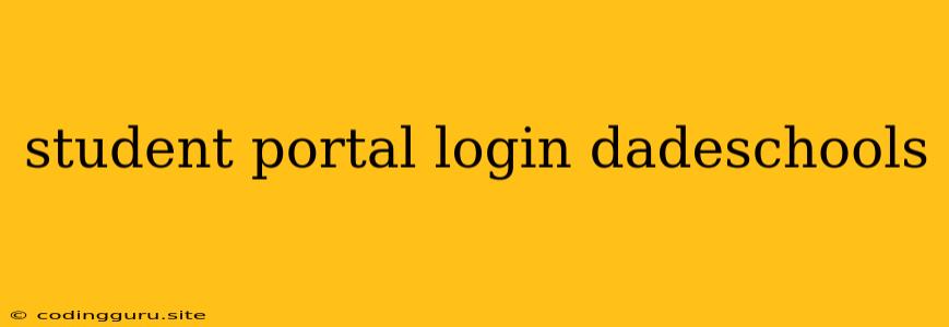 Student Portal Login Dadeschools