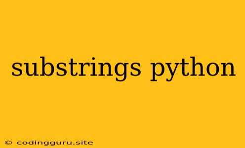 Substrings Python