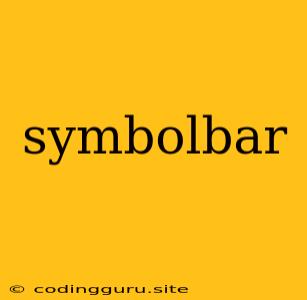 Symbolbar