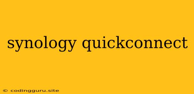 Synology Quickconnect