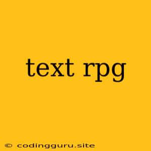 Text Rpg