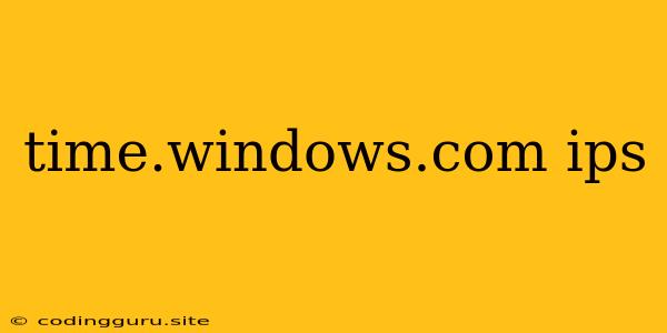 Time.windows.com Ips