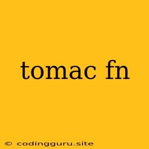 Tomac Fn