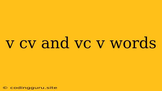 V Cv And Vc V Words