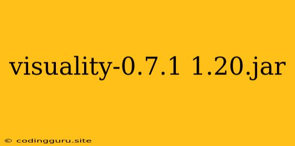 Visuality-0.7.1 1.20.jar