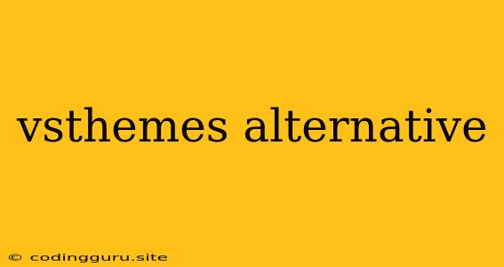 Vsthemes Alternative