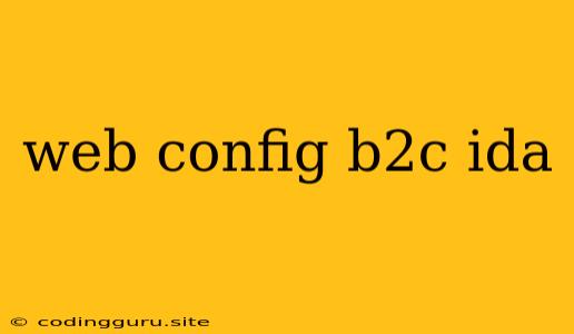 Web Config B2c Ida