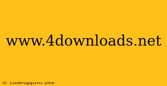 Www.4downloads.net