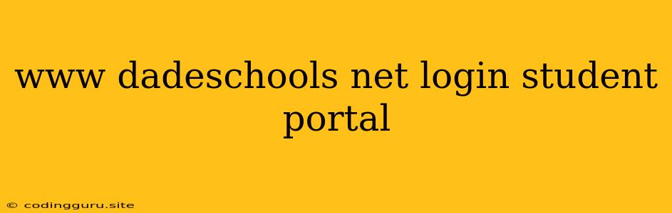 Www Dadeschools Net Login Student Portal