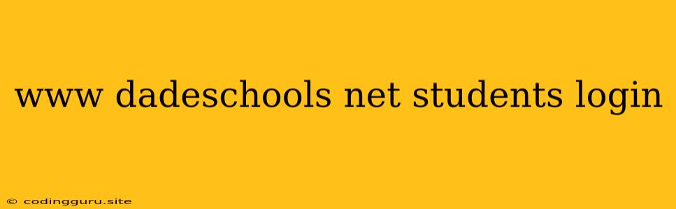 Www Dadeschools Net Students Login