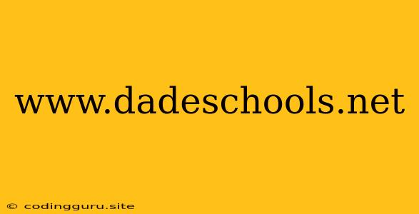 Www.dadeschools.net