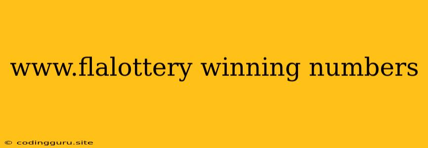 Www.flalottery Winning Numbers