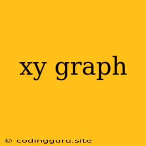 Xy Graph