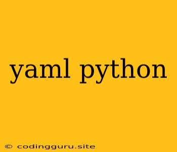 Yaml Python