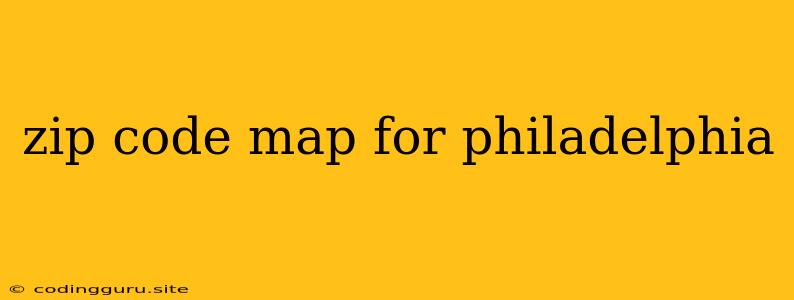 Zip Code Map For Philadelphia